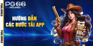 3 bước tải app PG66 chi tiết
