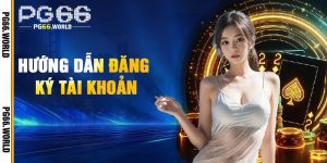 Đăng ký PG66 nhanh chóng