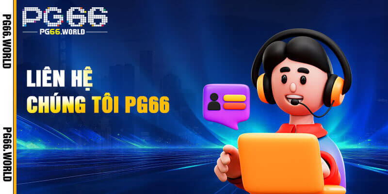 PG66 – Link Vào PG66.COM Mới Cập Nhật | Nhận Ngay 66K 20 Chăm sóc khách hàng tận tâm